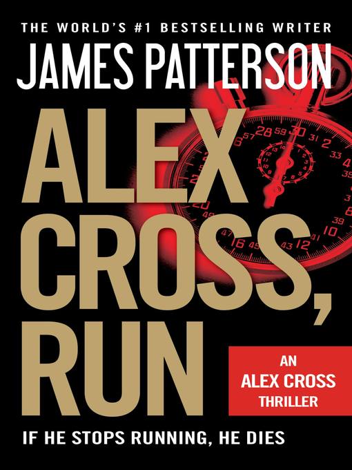 Title details for Alex Cross, Run by James Patterson - Available
